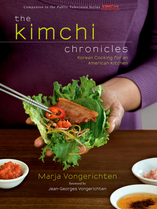 Title details for The Kimchi Chronicles by Marja Vongerichten - Available